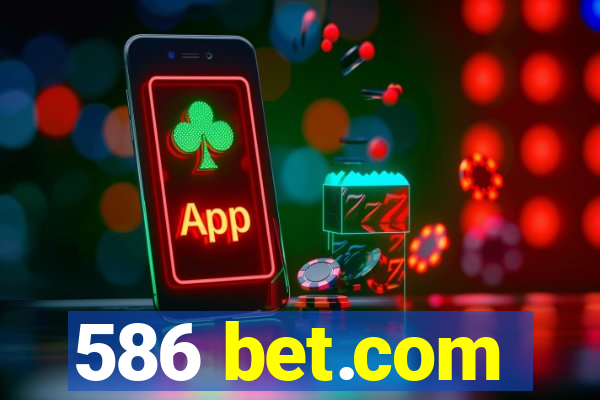 586 bet.com